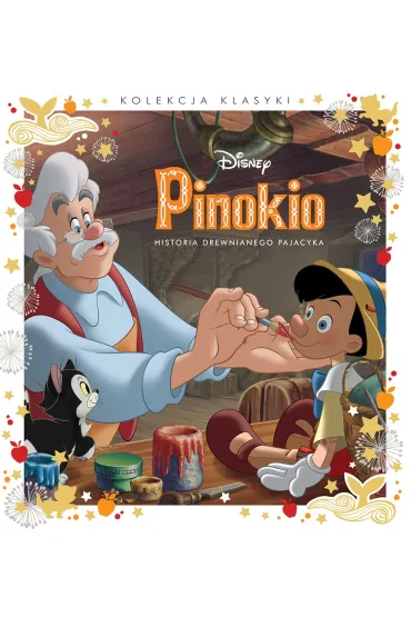 Pinokio. Historia drewnianego pajacyka. Disney