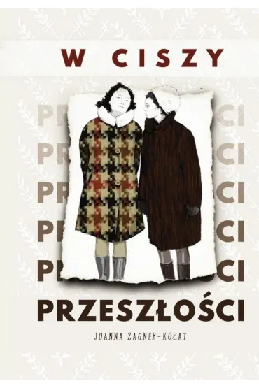 W ciszy przeszłości