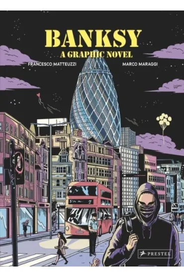 Banksy. A Graphic Novel