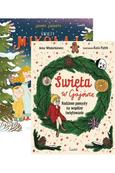 Pakiet: Święty Mikołaj. Misja specjalna, Święta w Gajówce. Rodzinne pomysły na wspólne świętowanie