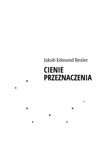 CIENIE PRZEZNACZENIA