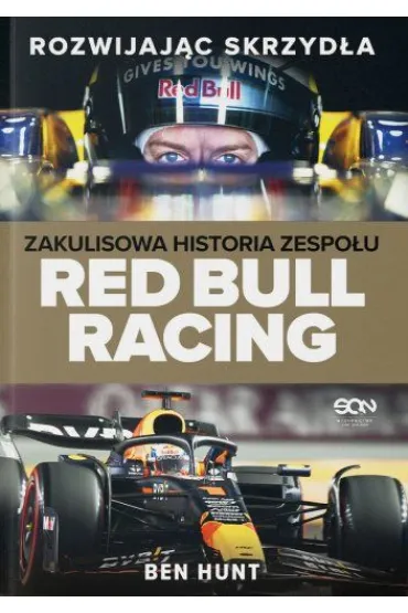 Rozwijając skrzydła. Zakulisowa historia zespołu Red Bull Racing