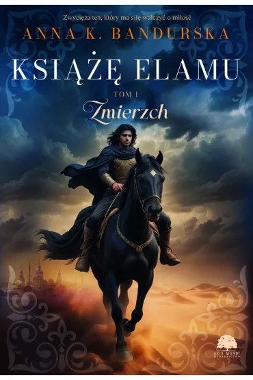 Książę Elamu. Tom 1. Zmierzch