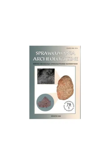 Sprawozdania Archeologiczne t. 76/1/2024