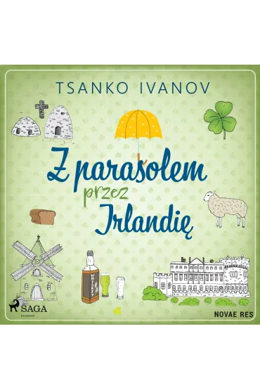 Z parasolem przez Irlandię