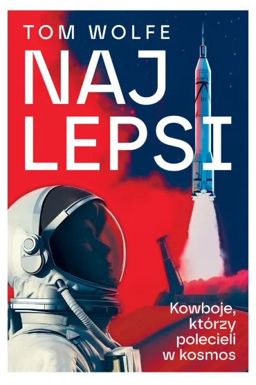 Najlepsi. kowboje, którzy polecieli w kosmos