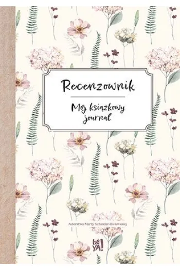 Recenzownik. Mój książkowy journal