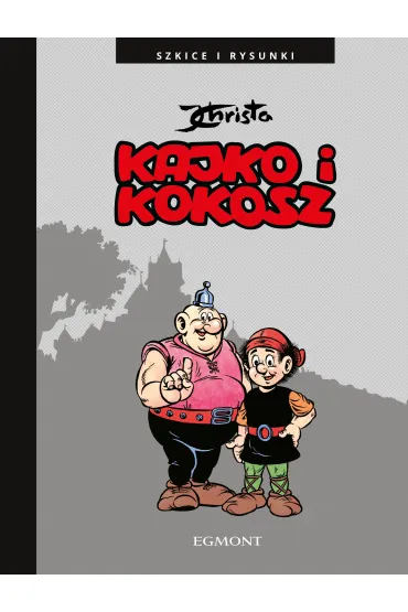 Kajko i Kokosz. Szkice i rysunki