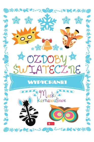 Ozdoby świąteczne. Maski karnawałowe