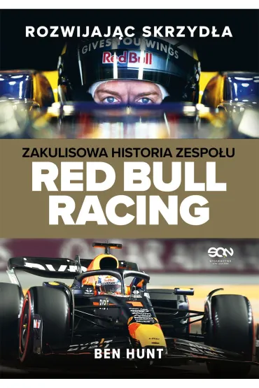 Rozwijając skrzydła. Zakulisowa historia zespołu Red Bull Racing