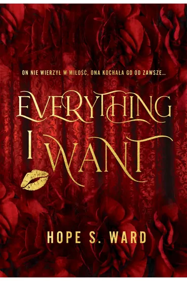 Everything I Want. Dylogia Everything. Tom 1