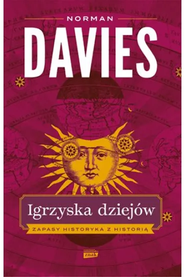 Igrzyska dziejów. Zapasy historyka z historią