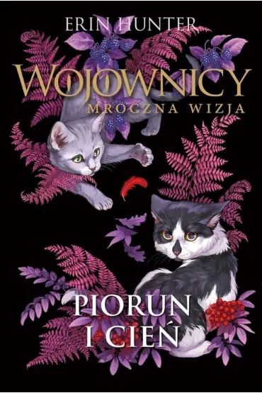 Piorun i cień. Wojownicy. Mroczna wizja. Tom 2