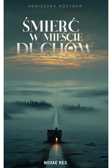 Śmierć w Mieście Duchów