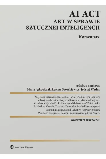 AI Act. Akt w sprawie sztucznej inteligencji. Komentarz
