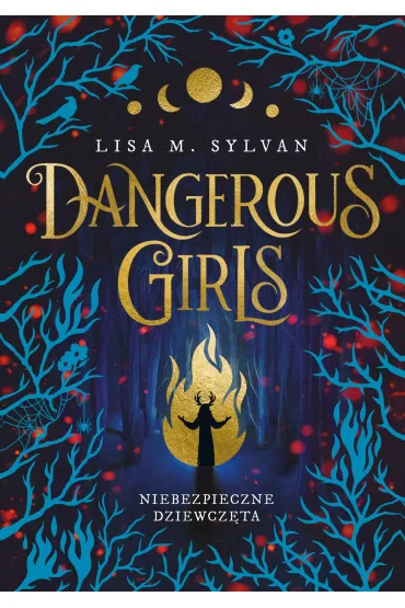 Dangerous Girls. Niebezpieczne dziewczęta
