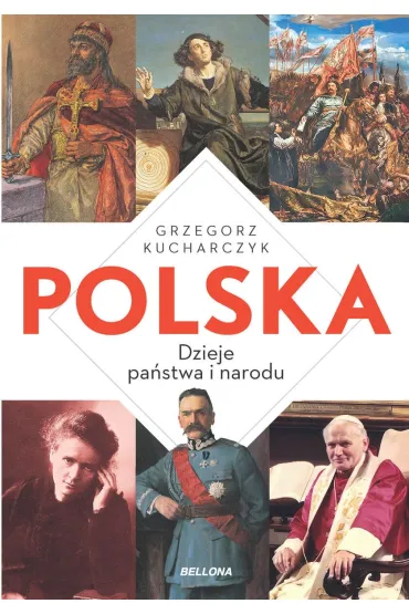 Polska. Dzieje państwa i narodu