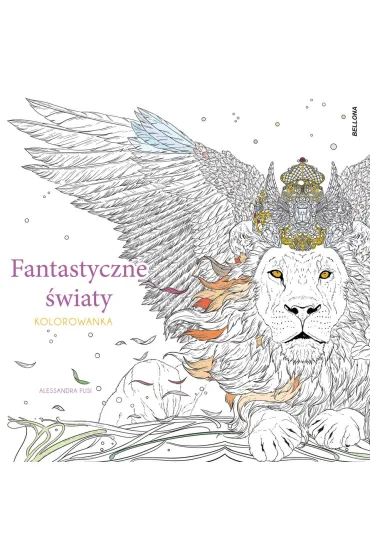 Fantastyczne światy. Kolorowanka