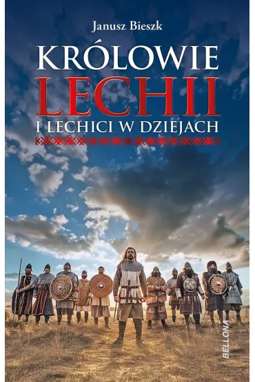 Królowie Lechii i Lechici w dziejach