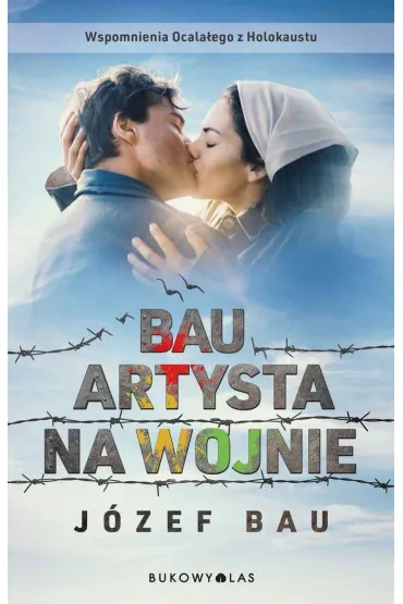 Bau. Artysta na wojnie