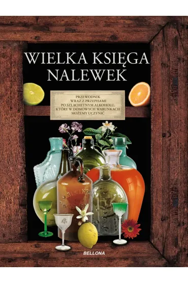 Wielka księga nalewek