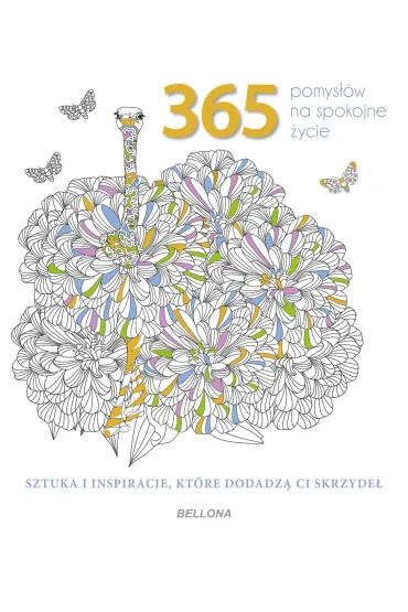 365 pomysłów na spokojne życie. Kolorowanka