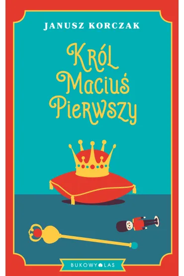 Król Maciuś Pierwszy