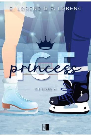 Ice Princess. Ice Stars. Tom 1