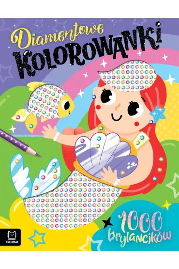Diamentowe kolorowanki z syrenką. 1000 brylancików