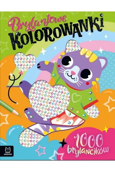 Brylantowe kolorowanki z kotkiem. 1000 brylancików