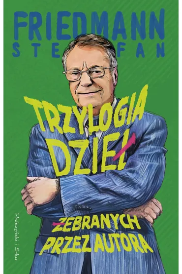 Trzylogia dzieł żebranych przez autora