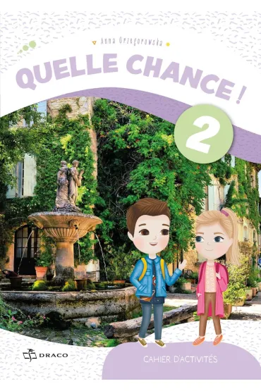 Quelle chance ! 2 zeszyt ćwiczeń