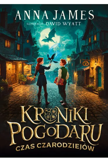 Kroniki Pogodaru. Czas czarodziejów