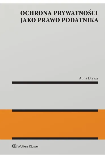 Ochrona prywatności jako prawo podatnika