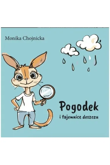 Pogodek i tajemnice deszczu