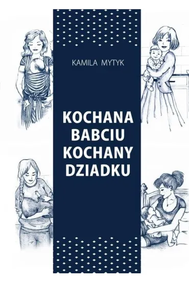 Kochana Babciu. Kochany Dziadku w.2