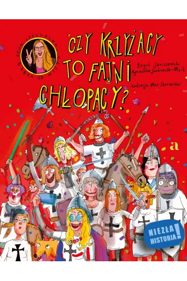 Czy Krzyżacy to fajni chłopacy?