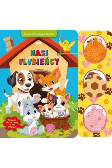 Nasi ulubieńcy. Książka z drewnianymi figurkami