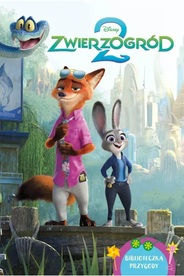 Zwierzogród 2. Biblioteczka przygody. Disney