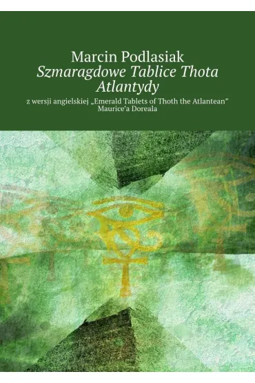 Szmaragdowe Tablice Thota Atlantydy