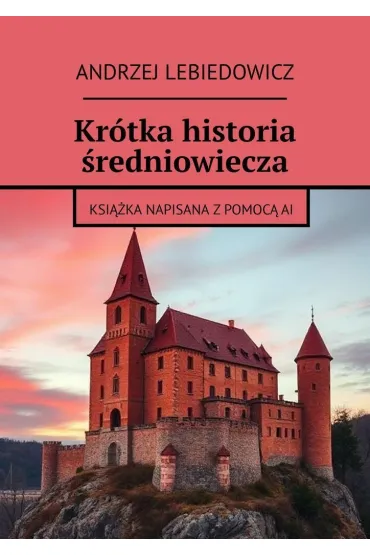 Krótka historia średniowiecza