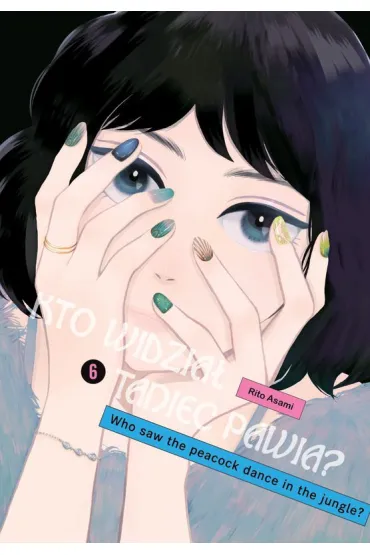 Kto widział Taniec pawia. Tom 6