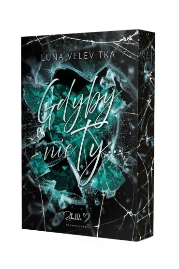 Gdyby nie ty… (barwione brzegi)