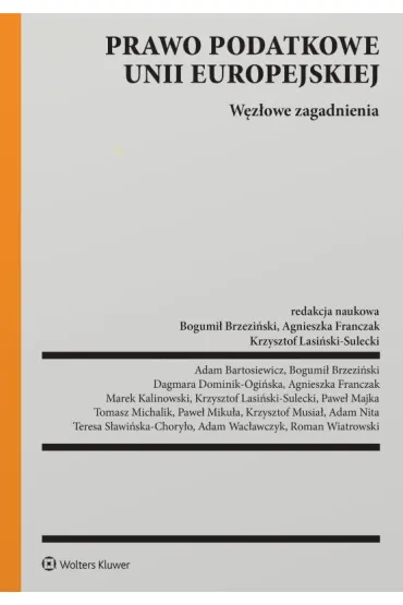 Prawo podatkowe Unii Europejskiej. Węzłowe zagadnienia