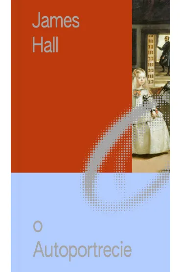 Miniatury o Sztuce. Tom 4. O Autoportrecie