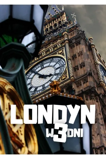 Londyn w 3 dni