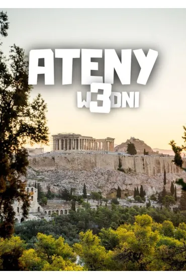 Ateny w 3 dni
