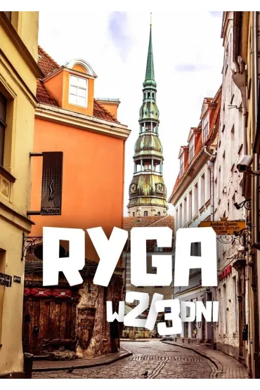 Ryga w 2/3 dni