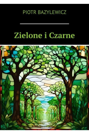 Zielone i Czarne