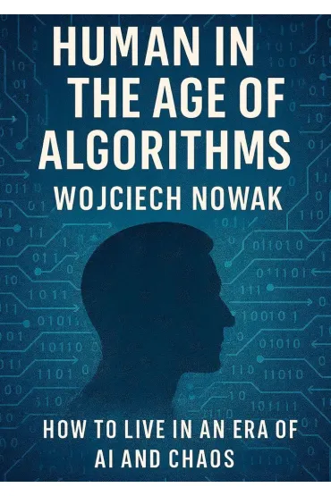 Human in the Age of Algorithms